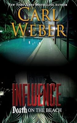 Influence: Death on the Beach: An Influe