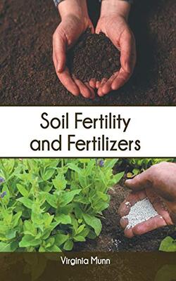 Soil Fertility And Fertilizers