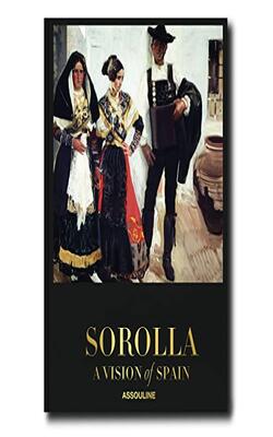 Sorolla: A Vision Of Spain Carrillo De Albornoz, Cristina