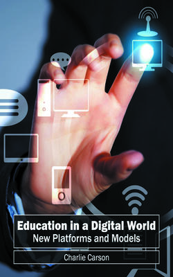 Education In A Digital World: New Platforms And Models