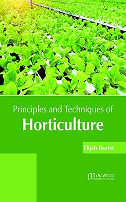 Principles And Techniques Of Horticulture