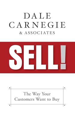 Sell!: Open The Door And Close The Sale