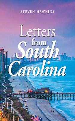 Letters From South Carolina