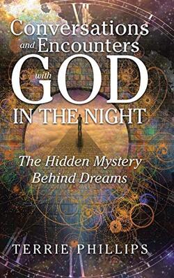 Conversations And Encounters With God In The Night