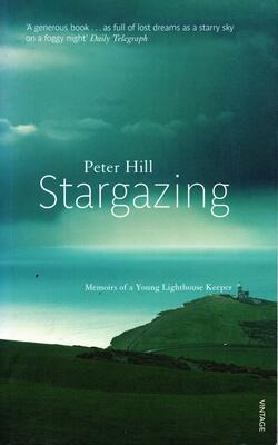 Stargazing. Memoirs Of A Young Lighthouse Keeper.