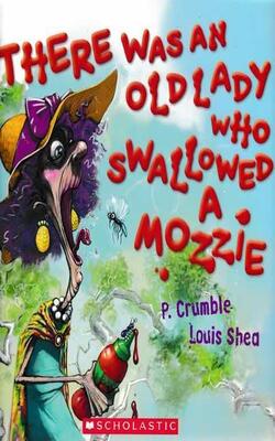 There Was An Old Lady Who Swallowed A Mozzie