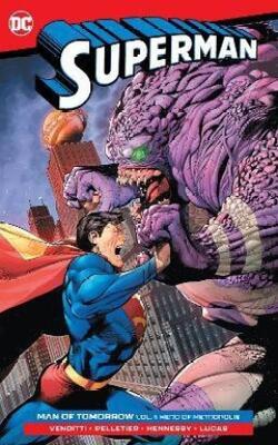 Superman: Man Of Tomorrow Vol. 1: Hero O
