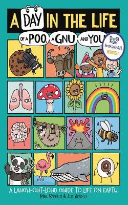 A Day In The Life Of A Poo, A Gnu And You