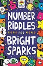 NUMBER RIDDLES FOR BRIGHT SPARKS: Volume 8 (Buster Bright Sparks)
