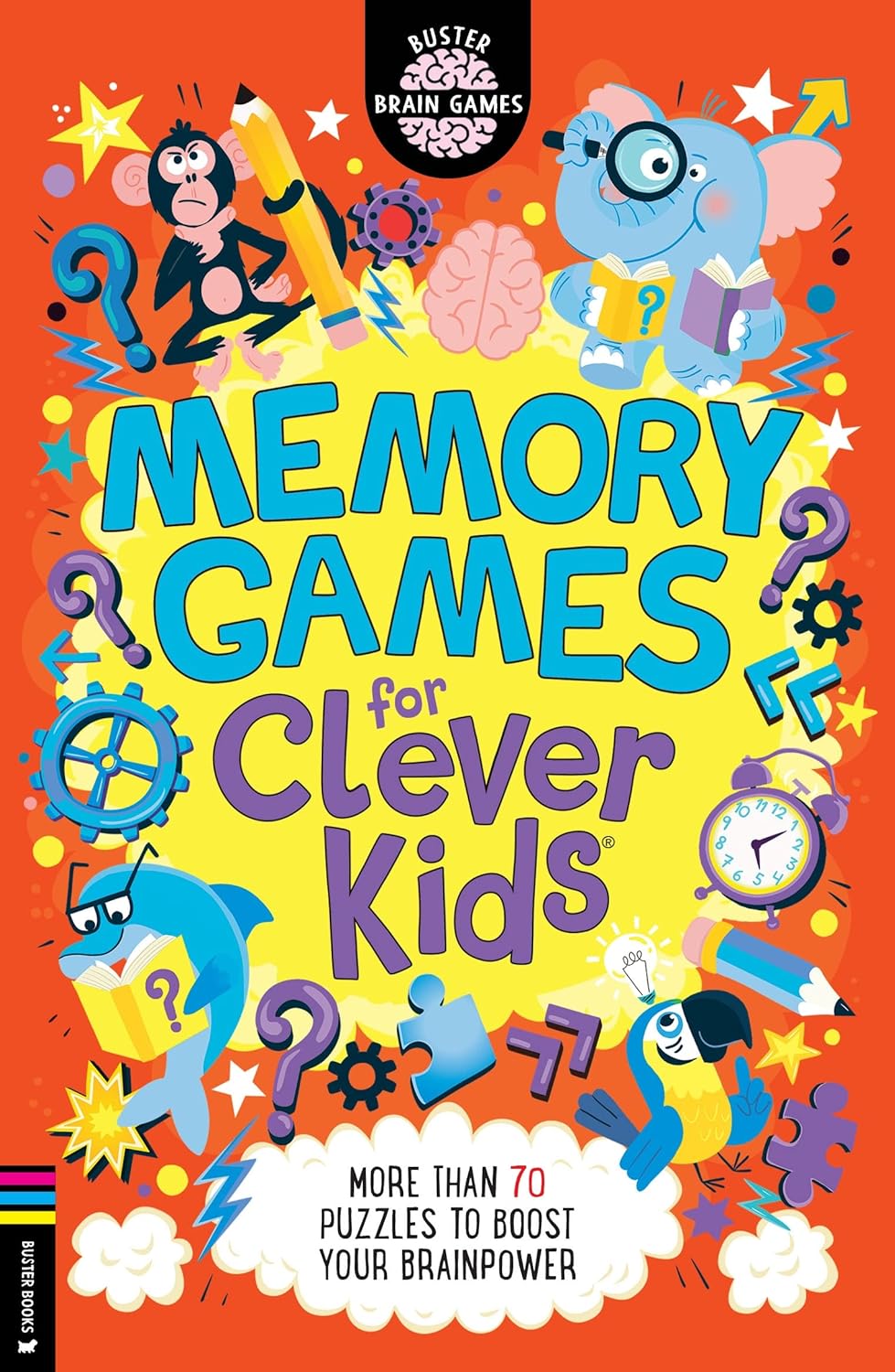 Maths Games For Clever Kids, NUMBER RIDDLES FOR BRIGHT SPARKS: Volume 8 (Buster Bright Sparks), Memory Games For Clever Kids: More Than 70 Puzzles To Boost Your Brain Power (Buster Brain Games)