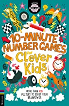 10-minute Number Games For Clever Kids®: More Than 100 Puzzles To Boost Your Brainpower (buster Brain Games)