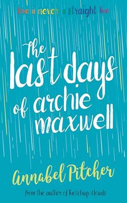 The Last Days Of Archie Maxwell