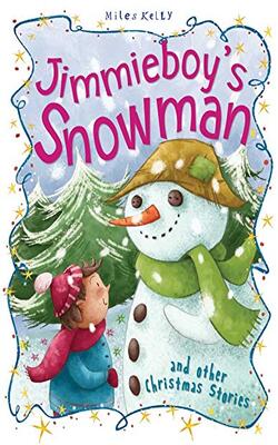 Christmas Stories Jimmieboy's Snowman And Other Stories
