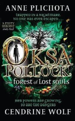 Oksa Pollock: The Forest Of Lost Souls