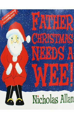 Father Christmas Needs A Wee