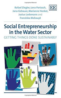 Social Entrepreneurship In The Water Sector: Getting Things Done Sustainably