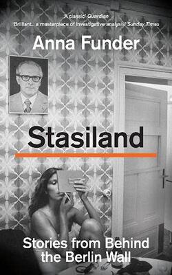 Stasiland:stories From Behind The Berlin