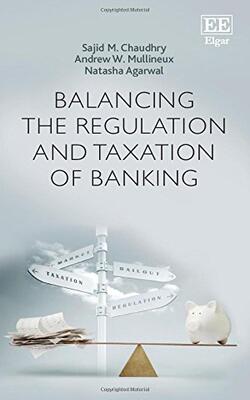 Balancing The Regulation And Taxation Of Banking