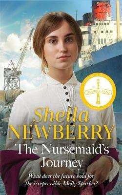 The Nursemaid's Journey: The New Heartwarming Saga Of Romance And Adventure From The Queen Of Family Saga