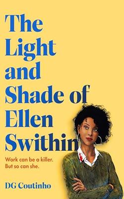 The Light And Shade Of Ellen Swithin