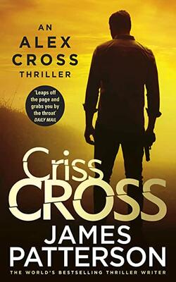 Criss Cross: (alex Cross 27)