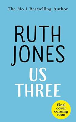 Us Three: The instant Sunday Times bestseller