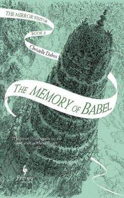 The Memory Of Babel Book 3