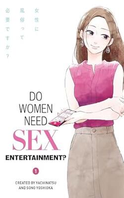 Do Women Need Sex Entertainment?