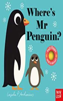 Where\'s Mr Penguin? (felt Flaps, 7) Board Book