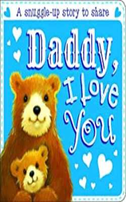 Daddy, I Love You (board Book Sparkles)