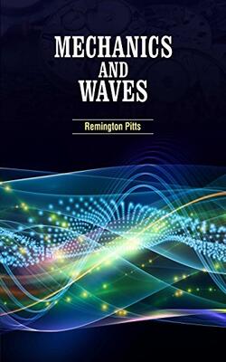 Mechanics And Waves