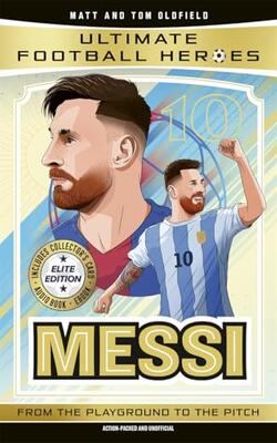 Ultimate Football Heroes: Messi (top Ballers 1)