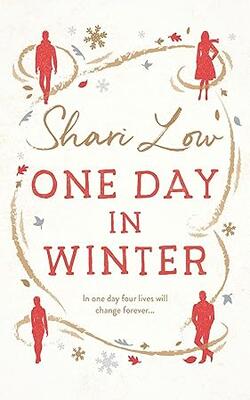 One Day In Winter: An Absolutely Perfect Feel-good Festive Read