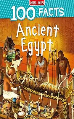 100 Facts: Ancient Egypt