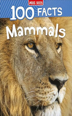 100 Facts: Mammals