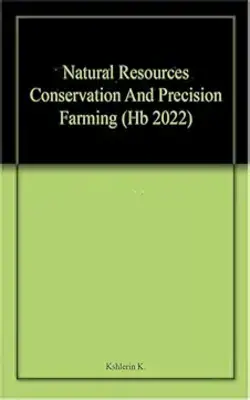 Natural Resources Conservation And Precision Farming (hb 2022)