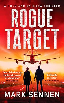 Rogue Target: 2 (Holm & da Silva Thrillers)