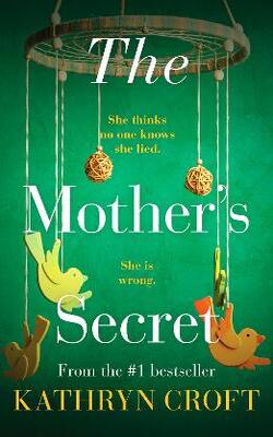 The Mother's Secret: An Absolutely Gripping Psychological Thriller