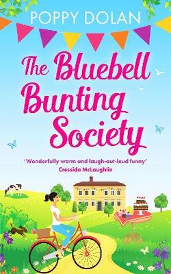 The Bluebell Bunting Society: A Feel-good Read About Love And Friendship