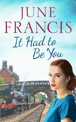 It Had To Be You: A Charming Postwar Family Saga