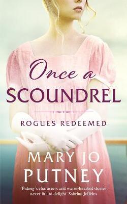 Once A Scoundrel: A Stunning And Sweeping Historical Regency Romance