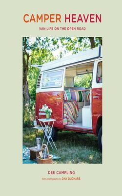 Camper Heaven Van Life On The Open Road
