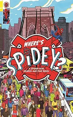 Where's Spidey?: A Spider-man Search & Find Book