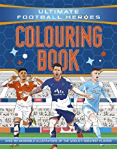 Ultimate Football Heroes Colouring Book (the No.1 Football Series): Collect Them All