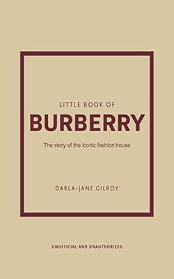 LITTLE BOOK OF BURBERRY
