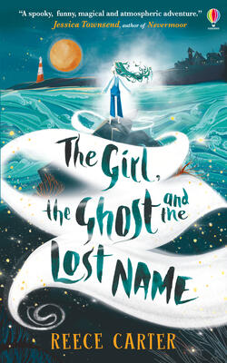Girl, The Ghost And The Lost Name, The