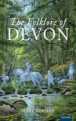The Folklore Of Devon