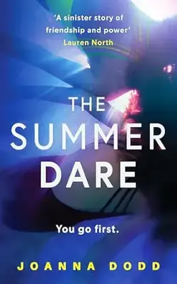 The Summer Dare: A Gripping Thriller With A Shocking Twist