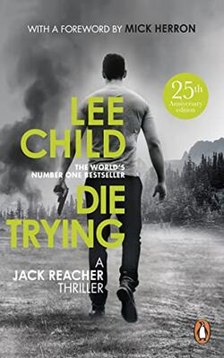 Die Trying : (jack Reacher 2)