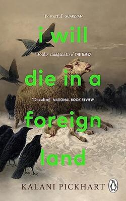 I Will Die In A Foreign Land